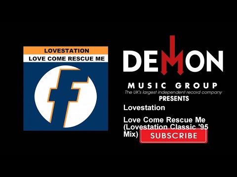 Lovestation - Love Come Rescue Me (Lovestation Classic '95 Mix)