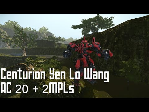 Centurion Yen-Lo-Wang Build Review - AC20 + 2MPLs - Mechwarrior Online