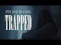 TRAPPED (2023) | Award-Winning | Psychological Thriller Short Film