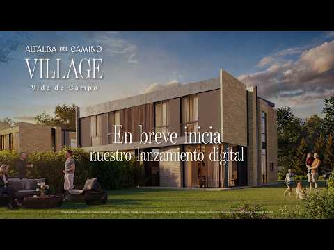 Altalba del camino - Lanzamiento Casas Village
