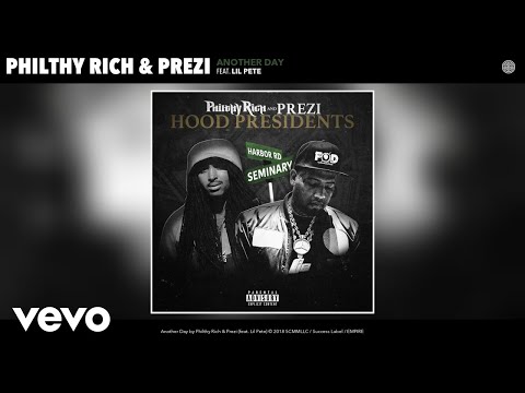 Philthy Rich, Prezi - Another Day (Audio) ft. Lil Pete