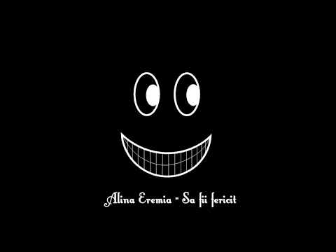 Alina Eremia-Sa fii fericit (headphone edition)