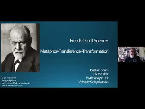 Freud’s Occult Science: Metaphor, Transference, & Transformation – Jonathan Shann