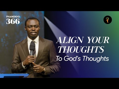 Align Your Thoughts To God's Thoughts | Phaneroo Service 366 | Apostle Grace Lubega