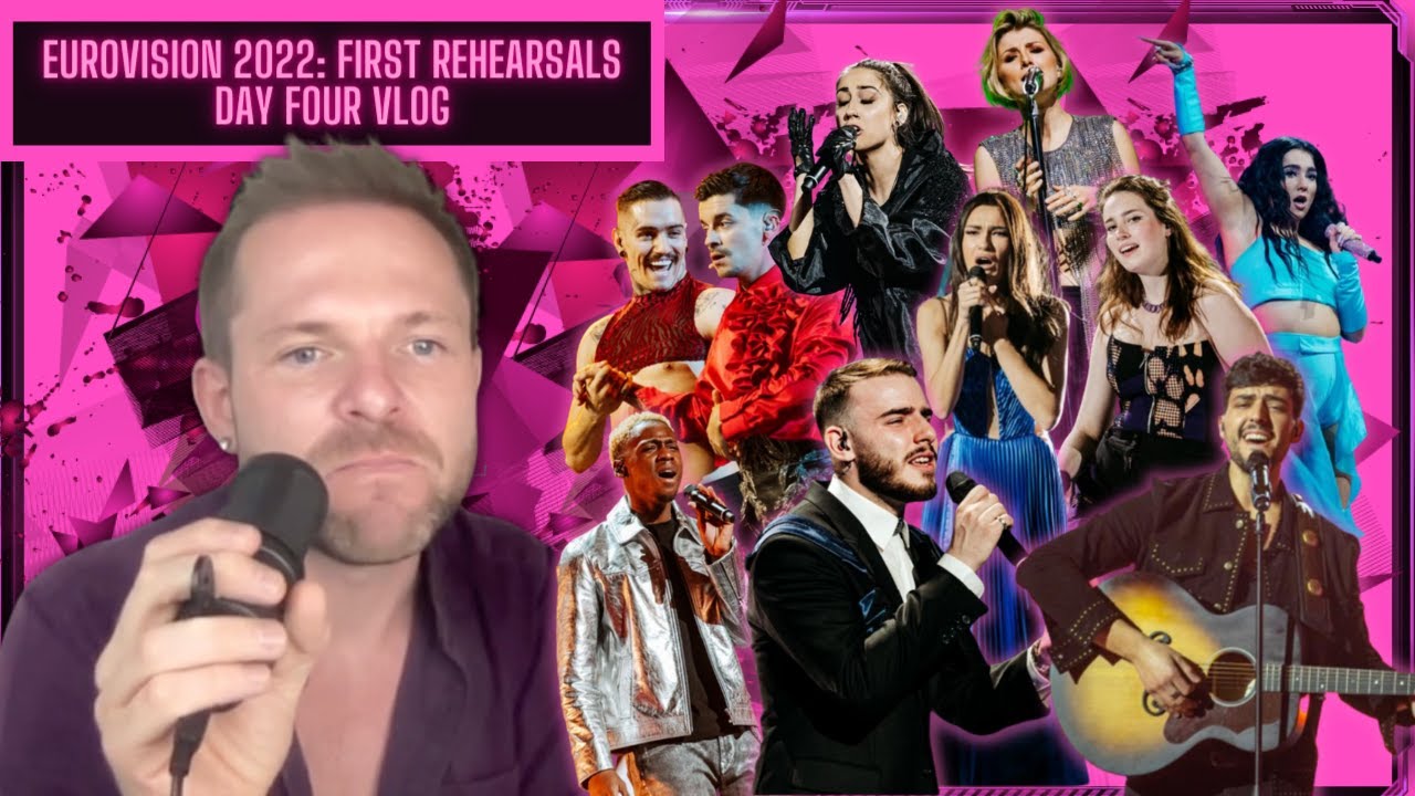 Day 4 | Eurovision 2022 First Rehearsals | Eurovision 2022 Rehearsal | Eurovision Rehearsal Day 4