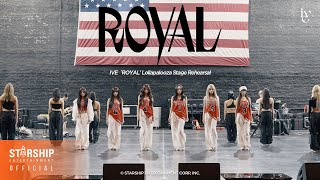 [閒聊] IVE 'ROYAL' Lollapalooza彩排影片