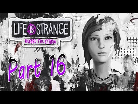 Life Is Strange Before The Storm Pt 16