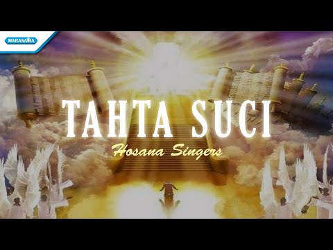 Tahta Suci - Hosana Singers (Official lyric video)
