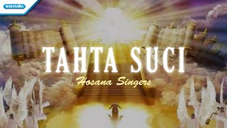 Download lagu Tahta Suci - Hosana Singers ( lyric video) mp3 Download lagu Tahta Suci - Hosana Singers ( lyric video) mp3