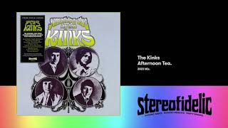 The Kinks - Afternoon Tea [2023 Mix]