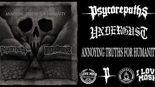 Psycorepaths / Undergust - Annoying Truths For Humanity (Split 2017) [Full Album Stream]