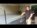 Best How To Measure Hot Tub Spa Cover On The Internet DIY 4 Steps Do It Yourself In 1 Minute