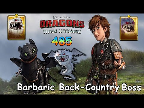 Dragons: Titan Uprising / BP 8600+ / Barbaric Back-Country 143 / Part 485 / Screaming Death Boss