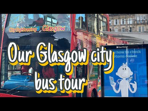 City sightseeing bus tour of Glasgow / Glasgow bus tour