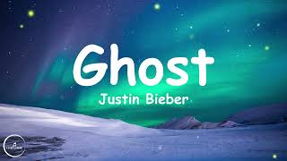 Justin Bieber - Ghost (Lyrics)🎵