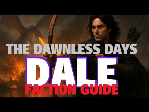 Dale is a Powerhouse! The Dawnless Days: Dale Faction Guide - Total War Attila