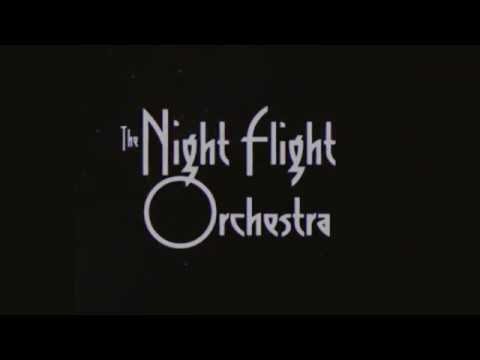 THE NIGHT FLIGHT ORCHESTRA - Can't Be That Bad  (OFFICIAL MUSIC VIDEO)