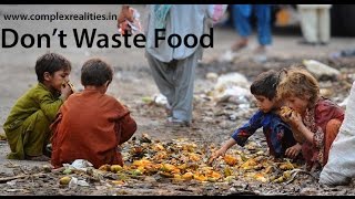 Do Not Waste Food - Very Inspiring
