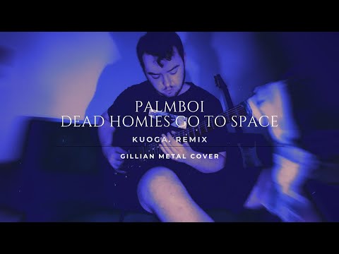 Palmboi - Dead homies go to space (Kuoga. Remix) │EUFONI Metal version