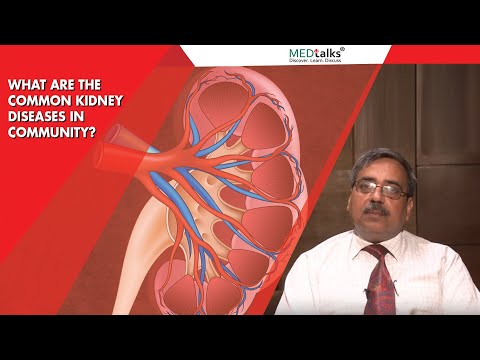 Dr Ashutosh Ojha - What are the common kidney diseases in community?