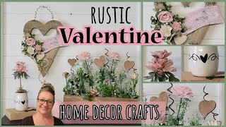 DIY RUSTIC HOME DECOR VALENTINE CRAFTS!~Farmhouse Style Valentine Decor Ideas you can make today!