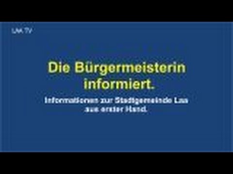Neues aus der Rubrik "Die Bürgermeisterin informiert" 28.8.2015