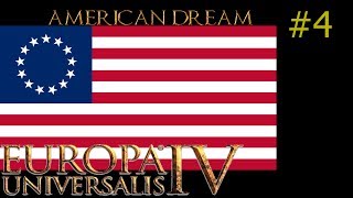 Let's Play - Europa Universalis 4 - American Dream Ep 4