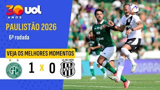 PAULISTÃO 2026: MELHORES MOMENTOS DE GUARANI 1 X 0 PONTE PRETA