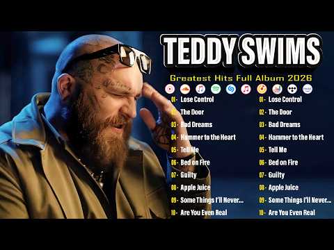 Teddy Swims Greatest Hits Full Album 2026 - Teddy Swims 2026 Mix - Teddy Swims Best Songs #h8