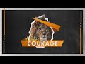 It Takes Courage It Takes Courage To Grow
