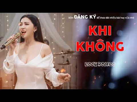 Khi Không (Metal Rock Version) - Bolero Rock Cực Cháy | Metal Rock Bolero
