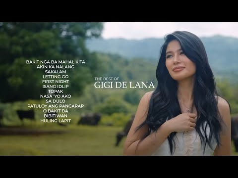 The Best of Gigi De Lana [nonstop OPM playlist]