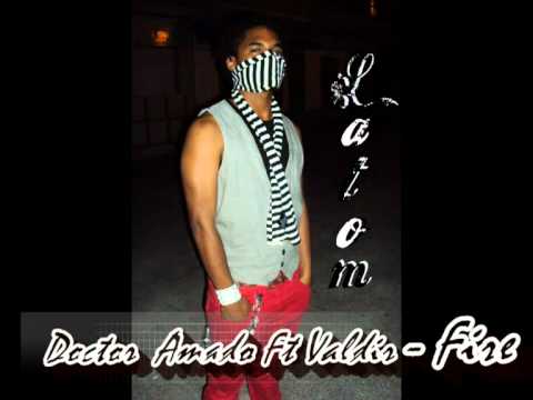 Doctor Amado ft Valdir - Fire