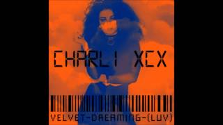 Charli XCX - Velvet Dreaming (Instrumental)