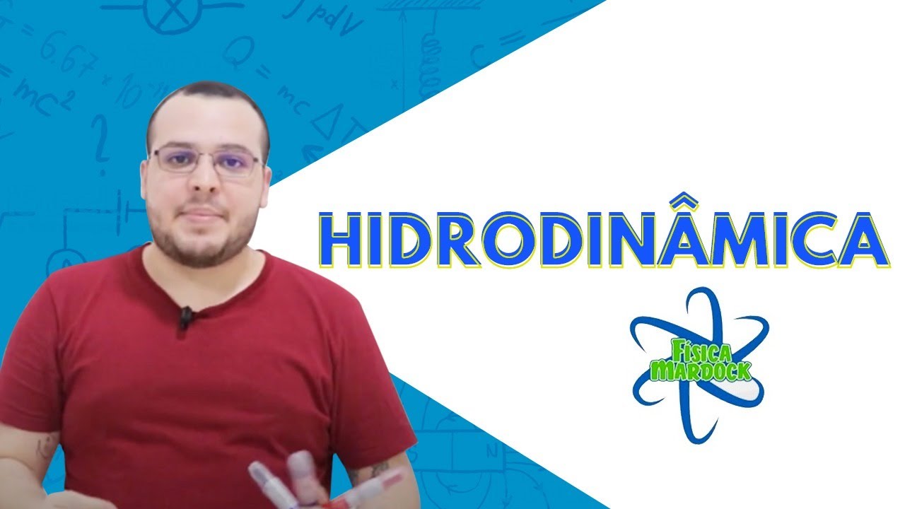 HIDRODINÂMICA COMPLETA !!!