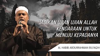 Download lagu Jadikan Ujian Ujian Allah Kendaraan Untuk Menuju KepadaNya | Al Habib Abdurrahman Bilfaqih mp3 Download lagu Jadikan Ujian Ujian Allah Kendaraan Untuk Menuju KepadaNya | Al Habib Abdurrahman Bilfaqih mp3