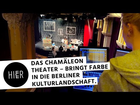 Chamäleon Berlin - Das Theater und seine Bedeutung für die Stadt