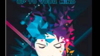 Castlebed 'Up To Your Mind' (Original Mix)