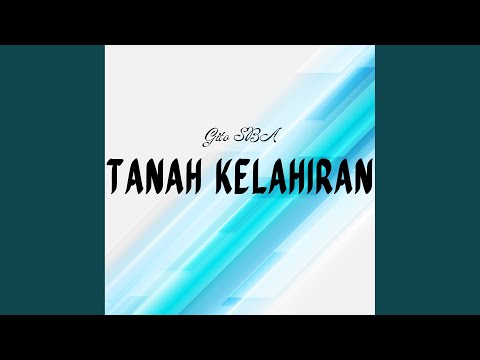 Tanah Kelahiran