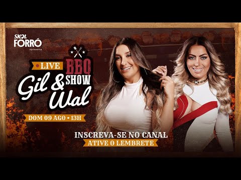 Live Gil Mendes e Walkyria Santos / BBQ Show Gil e Wal