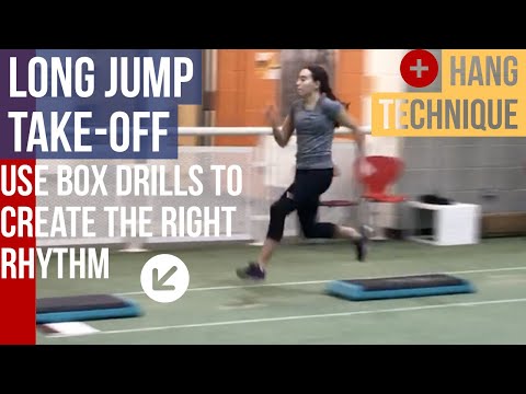 LONG JUMP TAKE-OFF USE BOXES TO GET THE RYTHM & HANG PROGRESSIONS