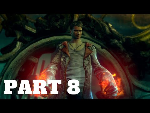 DmC: Devil May Cry Gameplay Walkthrough Part 8 "ERYX/UPSIDE DOWN"