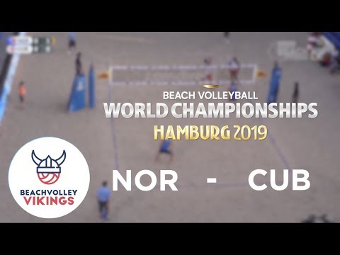 Mol.A/Sorum (NOR) vs. Gonzalez/Reyes (CUB) 2019 FIVB World Championship Hamburg 1. pool game
