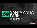 Santa Anita Park Resumen - 28 de Acril 2024