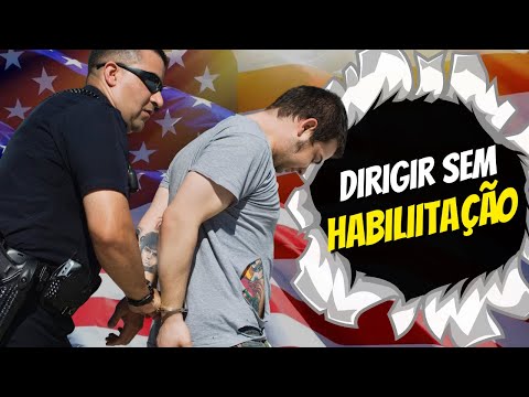 DIRIGIR SEM HABILITAÇÃO NOS ESTADOS UNIDOS 🇺🇸: CONSEQUÊNCIAS E DICAS