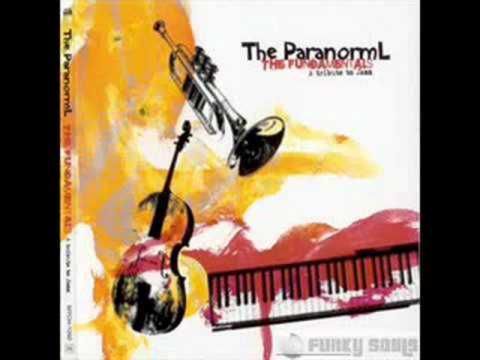 The ParanormL - Experience Feat. Fat Hed