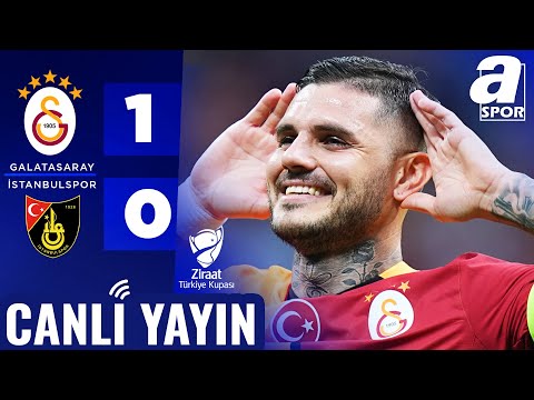 A Spor Canlı Yayın 🔴 Galatasaray 1-0 İstanbulspor | CANLI YAYIN
