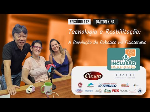 Podcast INCLUSÃO eis a questão — Fisioatual