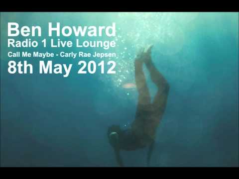 Original Versions Of Call Me Maybe By Ben Howard Secondhandsongs