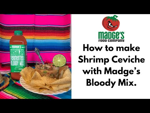 How to make Shrimp Ceviche with Bloody Mary Mix